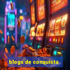 blogs de conquista